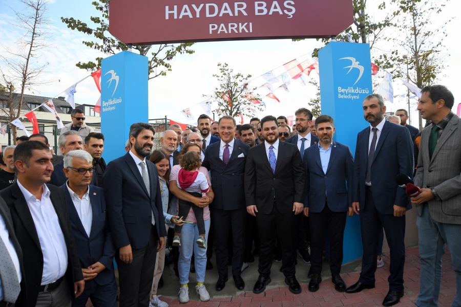 “PROF. DR. HAYDAR BAŞ” PARKI BEYLİKDÜZÜ’NDE AÇILDI