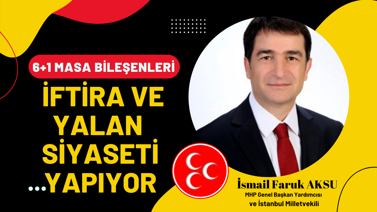 MUHALEFET İFTİRA VE YALAN SİYASETİ YAPIYOR