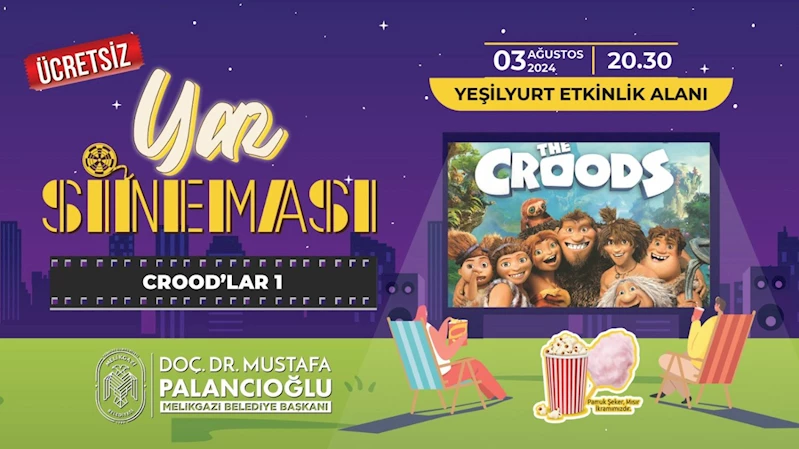MELİKGAZİ BELEDİYESİ YAZ SİNEMASI ETKİNLİKLERİ BAŞLIYOR